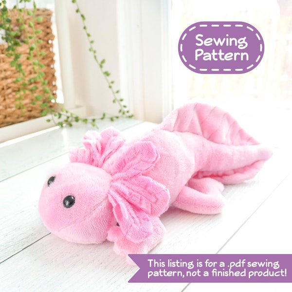 Axolotl Stuffed Animal Sewing Pattern  - PDF Digital Download - Plush Sewing DIY Project - No Physical Items Sent