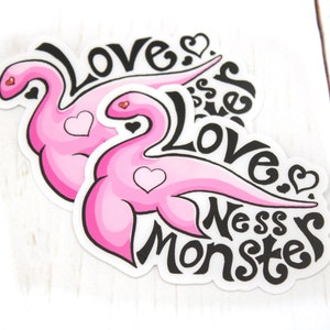 Love Ness Monster Sticker - Matte Vinyl Sticker - 3 x 2.38 Inches