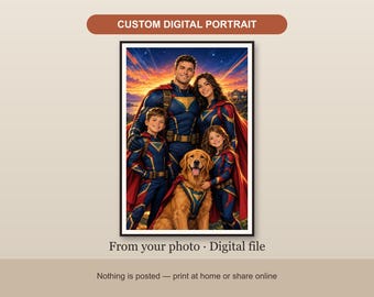 May include: A custom digital portrait featuring a family of four and a golden retriever dressed in blue and red superhero costumes with capes. The background shows a sunset sky over a landscape. Text reads: CUSTOM DIGITAL PORTRAIT. From your photo · Digital file. Nothing is posted — print at home or share online.