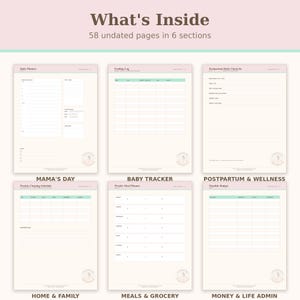May include: A digital planner set featuring 58 undated pages across six sections titled What's Inside, Mama's Day, Baby Tracker, Postpartum & Wellness, Home & Family, Meals & Grocery, and Money & Life Admin with various tracking templates.