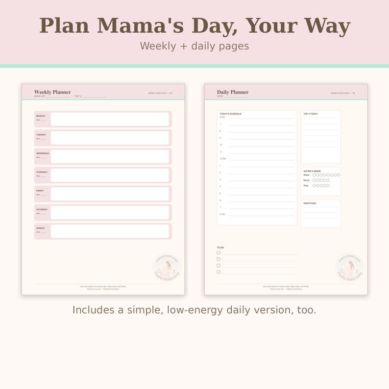 May include: A digital planner set titled Plan Mama's Day, Your Way with weekly and daily pages. The weekly layout features seven horizontal rows for days of the week. The daily layout includes a schedule, top tasks, water and food trackers, and a gratitude section with a soft pink and cream colour scheme.