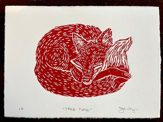 Take Time-Original Hand Carved and Printed Linocut Block Print of Sleeping  Fox 5 x 7 inches archival, signed. Unframed.