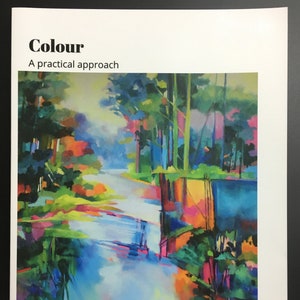 Colour A Practical Approach Hard Cover edition. A book on Colour for the artist image 1