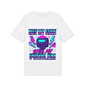 „Nicht mein Code, immer noch mein Problem“-T-Shirt | Lustiges Geschenk für DevOps-Mitarbeiter im Bereitschaftsdienst | Retro-T-Shirt im 80er-Jahre-Synthwave-Stil für Systemadministratoren | T-Shirt mit Technikhumor