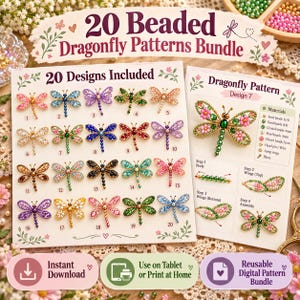May include: A digital bundle of 20 beaded dragonfly patterns featuring various colour combinations and designs. The document includes a numbered grid of 20 finished dragonfly examples and a detailed step-by-step guide for design 7.