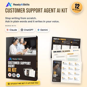 Puede incluir: Un kit de producto digital titulado Customer Support Agent AI Kit de ReadyAISkills. Incluye 12 habilidades de IA, funciona con Claude, ChatGPT y Gemini, y contiene una guía en PDF. El gráfico muestra texto, iconos y vistas previas de documentos.