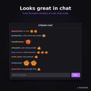 May include: A digital display showing a stream chat interface with the text Looks great in chat and Cute Pumpkin emotes at real chat scale. The chat window features various usernames and messages accompanied by small orange pumpkin-themed emotes.