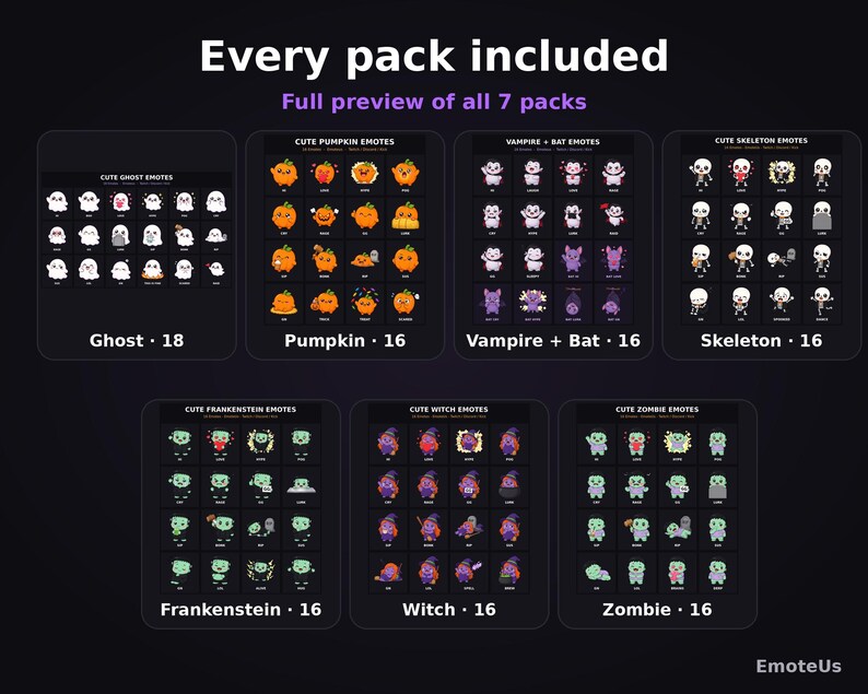 May include: A digital collection of seven emote packs featuring Halloween-themed characters including ghosts, pumpkins, vampires, bats, skeletons, Frankenstein monsters, witches, and zombies. The text reads Every pack included, Full preview of all 7 packs.