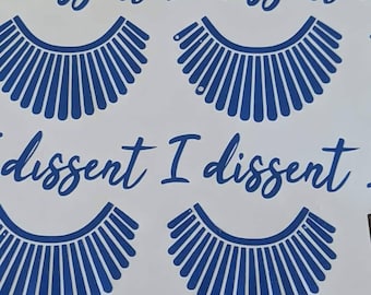 I dissent decal