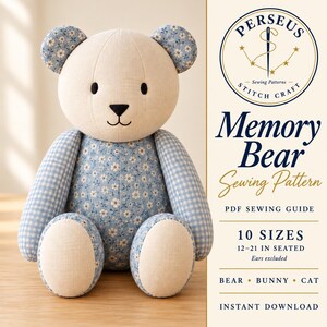 Pode incluir: Um urso de pelúcia feito de tecido cor de creme com detalhes de estampa floral azul e xadrez azul. O texto à direita diz: Perseus Stitch Craft Memory Bear Sewing Pattern, 10 tamanhos 30-53 cm sentado, Bear, Bunny, Cat, Instant Download.