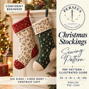 May include: Two quilted Christmas stockings hanging from a mantel. One stocking is cream with holly berries and a red cuff, the other is green with gold trees and a cream cuff. Text reads: Confident Beginner, Perseus Stitch Craft Christmas Stockings Sewing Pattern, PDF Pattern + Illustrated Guide, Six Sizes, Lined Body, Contrast Cuff, English PSC-CS01.