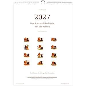 May include: A 2027 wall calendar titled Unser Jahr, Der Stier und die Löwin mit der Mähne, and Familienkalender. The white page features twelve small illustrations of a bull and a lioness interacting, with the text Zwei Herzen. Zwei Wege. Eine Geschichte. at the bottom.