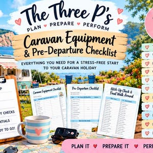 May include: A printable A4 PDF caravan equipment and pre-departure checklist featuring the text The Three P's Plan Prepare Perform. The set includes a clipboard with a checklist, three printed pages, a striped mug with a heart, and sunglasses.