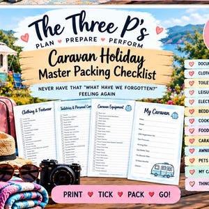 May include: A printable A4 PDF caravan holiday master packing checklist featuring the text The Three P's Plan Prepare Perform. The document includes categorized lists for clothing, toiletries, caravan equipment, and a caravan reference page.