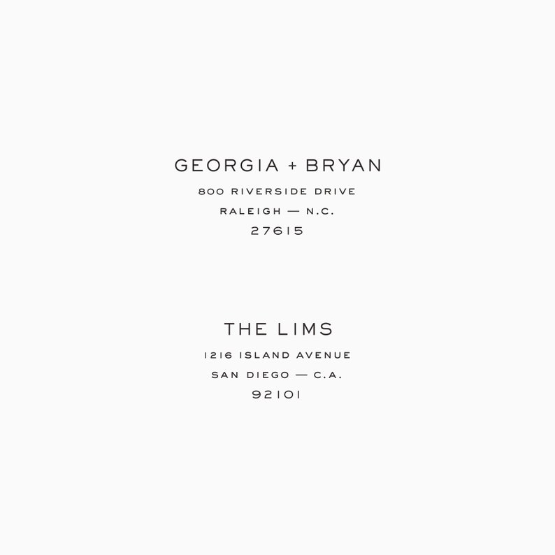 May include: A wedding invitation with the names Georgia and Bryan, the address 800 Riverside Drive, Raleigh, NC 27615, and the venue The Lims, 1216 Island Avenue, San Diego, CA 92101.
