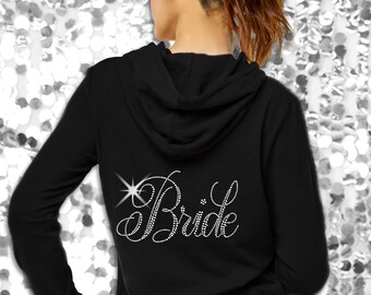 Bridal Party Fleece Zip Up Sweatshirts • Flirty Rhinestone Bride Hoody • LAST CHANCE