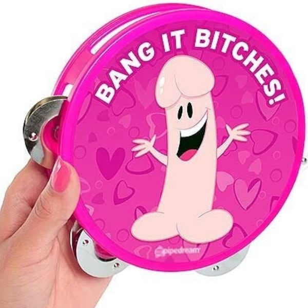 Penis Party Favors • Bang It Bitches Tambourine • Bachelorette Favors • Birthday Supplies • Girls Night Out