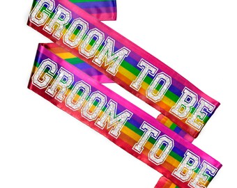 Queer Love • Groom to Be Sash • EnGAYed Grooms • LGBTQ+ Party • Love is Love • Pride Parade • Gay & Proud • Gay Gifts •LGBTQ Gifts