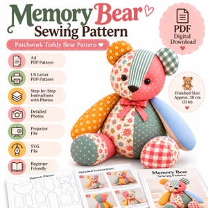 Memory bear sewing pattern PDF for a patchwork teddy bear, featuring floral, gingham, striped and polka dot fabrics, printable A4 and US Letter pattern pieces, step-by-step sewing instructions with photos, projector file, SVG file and beginner-friendly DIY keepsake teddy bear project.