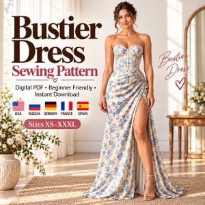 Peut inclure: Une robe bustier sans bretelles à motif floral bleu sur fond crème, dotée d'un corsage structuré et d'une fente latérale haute. Le texte indique : Bustier Dress Sewing Pattern, Digital PDF, Beginner Friendly, Instant Download, Sizes XS-XXXL.