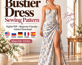 May include: A strapless bustier dress with a cream base and blue floral pattern, featuring a structured bodice and a high side slit. Text reads: Bustier Dress Sewing Pattern, Digital PDF, Beginner Friendly, Instant Download, Sizes XS-XXXL.