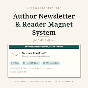 May include: A digital template titled Author Newsletter & Reader Magnet System for Indie Authors by Velloradigistudio. It includes a welcome sequence, 7 emails, 50 magnet ideas, a 90-day calendar, and PDF, DOCX, and CSV file variants.