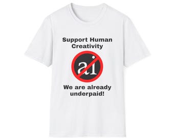 Maglietta "Supporta la creatività umana" / Maglietta "Anti-IA: siamo già sottopagati"