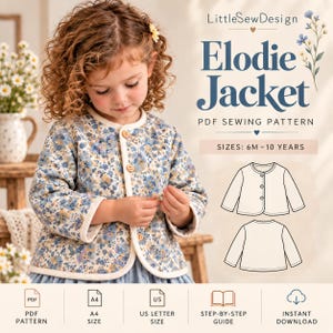 May include: A PDF sewing pattern for the Elodie Jacket, featuring sizes 6M-10 years. The design includes a floral-patterned jacket with long sleeves, a round neckline, and three wooden buttons, shown with technical line drawings.