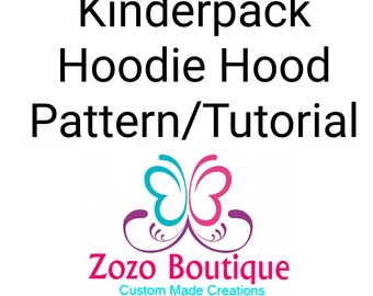 Kinderpack Hoodie Hood Pattern and Tutorial - Basic