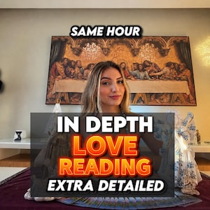 May include: A person positioned in front of a large wall-mounted print of The Last Supper. Text overlays read SAME HOUR, IN DEPTH LOVE READING, and EXTRA DETAILED. Two decorative figurines are placed on the surface in front of the person.