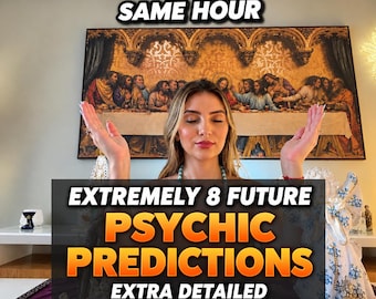 8 Future Psychic Predictions | Personalized Future Reading | Same Hour Psychic Reading | Love, Career & Life Path, Tarot Reading