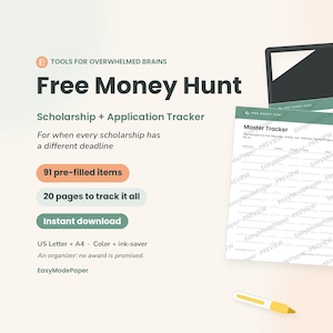 Può includere: Un tracker per borse di studio e candidature intitolato Free Money Hunt. Il documento presenta un layout Master Tracker con colonne per le scadenze. Include testo: 91 pre-filled items, 20 pages to track it all, Instant download, US Letter + A4, Color + ink-saver, An organizer: no award is promised, EasyModePaper e Ask about local awards.