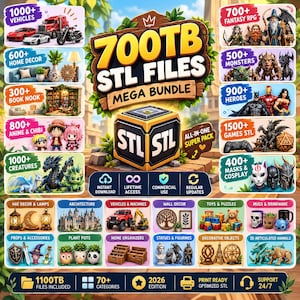 May include: A digital graphic advertising a 700TB STL files mega bundle. The central image features a cube with STL text, surrounded by various categories including vehicles, fantasy RPG, home decor, monsters, heroes, and games.