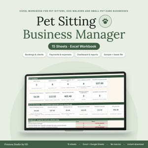 May include: An Excel workbook for pet sitters and dog walkers titled Pet Sitting Business Manager. The screen displays a dashboard with key numbers, monthly financial measures, and an action list for bookings and client payments.