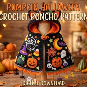 Puede incluir: Un poncho de ganchillo negro con forro y capucha naranja, con aplicaciones de calabazas, telarañas, fantasmas, murciélagos y un sombrero de bruja. El texto PUMPKIN HALLOWEEN CROCHET PONCHO PATTERN aparece en la imagen.