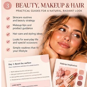 May include: A beauty guide titled Beauty, Makeup & Hair featuring practical guides for a natural, radiant look. The text includes skincare routines, makeup tips, hair care, and a 7-Day Glow Reset plan with daily steps and makeup inspiration.