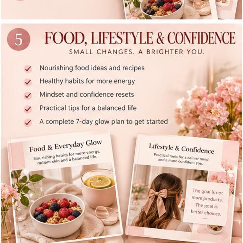 May include: A promotional graphic titled FOOD, LIFESTYLE & CONFIDENCE with a list of five bullet points. Below, two book covers are displayed: one titled Food & Everyday Glow featuring a bowl of berries, and one titled Lifestyle & Confidence.