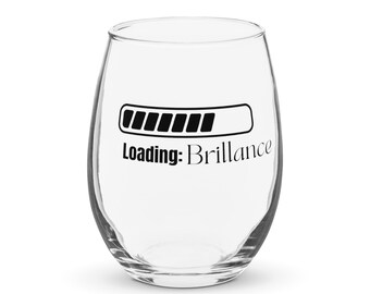 Loading Brilliance Stemless wine glass, Stemless wine glass, friend gift, wine humor, Sarcastic Wine Glass, Funny Drinking Gifts,