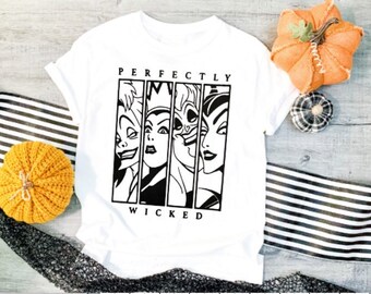 Perfectly wicked, villains, wicked witch, halloween shirt, witch shirt, perfectly wicked shirt,