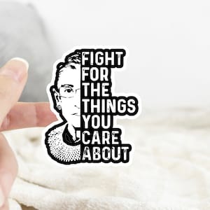 Women’s rights, RBG, Ruth Bader Ginsburg, pro choice, sticker, water bottle sticker, laptop sticker, car decal, woman, Ruth says, for women