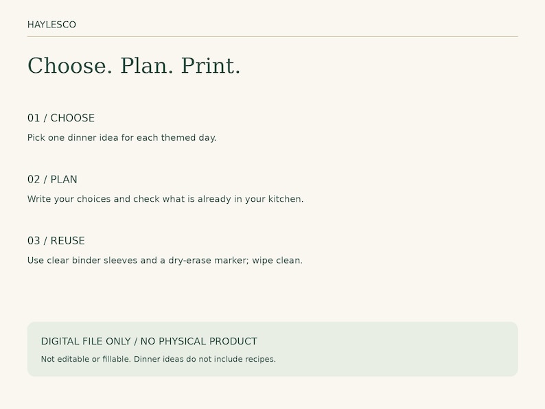 May include: A digital informational graphic with the text HAYLESCO and Choose. Plan. Print. It outlines three steps: 01 / CHOOSE, 02 / PLAN, and 03 / REUSE with instructions. A bottom box states DIGITAL FILE ONLY / NO PHYSICAL PRODUCT.