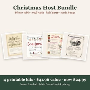 May include: A Christmas Host Bundle featuring four printable kits: Holiday Dinner Party Table Kit, Craftmas Holiday Craft Night Party Kit, Nutcracker Kids Party Kit, and Gothmas Card & Tag Set, displayed as individual document sheets.