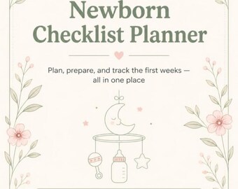 Może przedstawiać: Strona Baby Prep & Newborn Checklist Planner z kwiatowymi obramowaniami, centralną ilustracją karuzeli dla niemowląt oraz tekstem: Baby Prep & Newborn Checklist Planner, Plan, prepare, and track the first weeks — all in one place, Parent name(s):, Due date:.