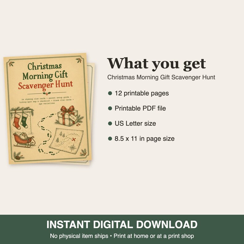 May include: A printable Christmas Morning Gift Scavenger Hunt document featuring illustrations of stockings, a gift, a sleigh, and a map. The text includes 'Christmas Morning Gift Scavenger Hunt', 'What you get', '12 printable pages', and '8.5 x 11 in'.