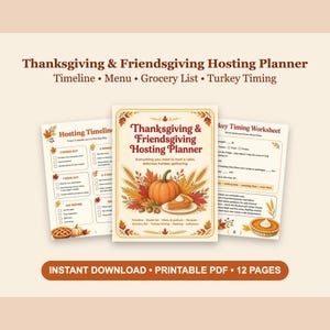 May include: A Thanksgiving & Friendsgiving Hosting Planner printable PDF with 12 pages. The cover features a pumpkin and pie illustration with text. Includes a Hosting Timeline and Turkey Timing Worksheet with checkboxes and lists.