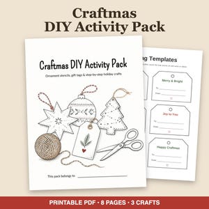 May include: A Craftmas DIY Activity Pack printable PDF featuring ornament stencils, gift tags, and step-by-step holiday crafts. The cover shows a ball of twine, scissors, and illustrations of a star, bauble, tree, and tag.