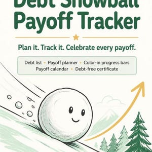 May include: A Debt Snowball Payoff Tracker document featuring the text: Debt Snowball Payoff Tracker, Plan it. Track it. Celebrate every payoff. Debt list, Payoff planner, Colour-in progress bars, Payoff calendar, Debt-free certificate.