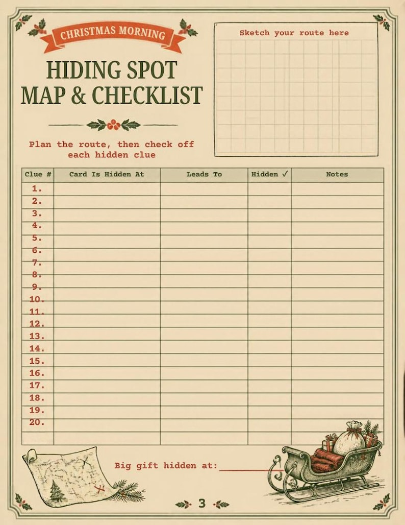 May include: A cream-colored Christmas Morning Hiding Spot Map & Checklist paper sheet with a grid for sketching, a twenty-row table for clues, and illustrations of a treasure map and a sleigh filled with gifts at the bottom.