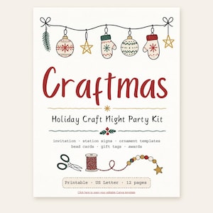 Op de afbeelding: Een printbare 12-pagina's tellende Craftmas Holiday Craft Night Party Kit in US Letter-formaat met illustraties van ornamenten, wanten, sterren, scharen, garen en kralen. Tekst bevat Craftmas, Holiday Craft Night Party Kit en een lijst.