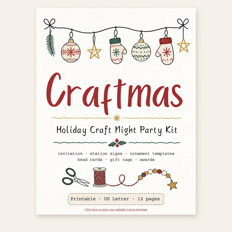 Op de afbeelding: Een printbare 12-pagina's tellende Craftmas Holiday Craft Night Party Kit in US Letter-formaat met illustraties van ornamenten, wanten, sterren, scharen, garen en kralen. Tekst bevat Craftmas, Holiday Craft Night Party Kit en een lijst.